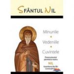 Minunile, vedeniile si cuvintele Preacuviosului parintelui nostru Nil Izvoratorul de Mir Cavsocalivitul - sf. Nil Cavsocalivitul