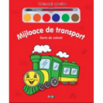 Miracolul culorilor. Mijloace de transport
