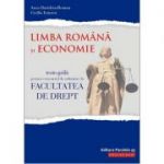 Teste-grila pentru concursul de admitere la Facultatea de Drept. Limba romana si Economie - Anca Davidoiu-Roman