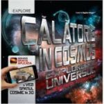 Calatorie in cosmos. Exploreaza universul in realitatea augmentata!