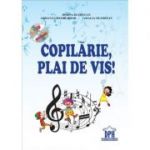 Copilarie, plai de vis - Dorina Buzdugan