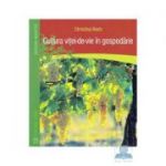 Cultura vitei-de-vie in gospodarie - Christina Nack