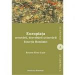 Europiata cercetarii, dezvoltarii si inovarii. Insertia Romaniei - Roxana-Elena Lazar