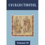 Everghetinosul. Volumul 3. Cartonat