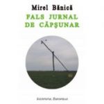 Fals jurnal de capsunar - Mirel Banica