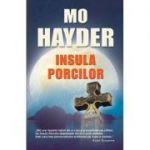 Insula porcilor - Mo Hayder