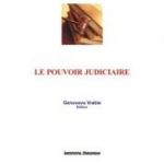 Le pouvoir judiciaire - Genoveva Vrabie