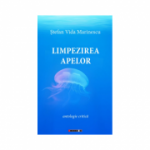 Limpezirea Apelor ‑ antologie critica - Stefan Vida Marinescu