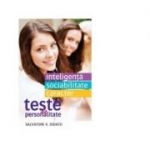 Teste de personalitate. Inteligenta. Sociabilitate. Caracter