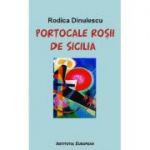 Portocale rosii de Sicilia - Rodica Dinulescu