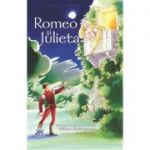 Romeo si Julieta. Adaptare dupa W. Shakespeare - Anna Claybourne. Ilustrata de Jana Costa