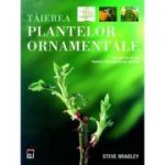 Taierea plantelor ornamentale - Steve Bradley