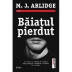 Baiatul Pierdut - M. J. Arlidge