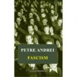 Fascism - Petre Andrei