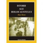 Istorii ale Holocaustului - Dan Stone