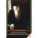 Parintele Hrisostom Danila. Matematicianul vietii traite in Hristos - ep. v. Calinic Botosaneanul