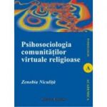 Psihosociologia comunitatilor virtuale religioase - Zenobia Niculita