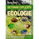 Dictionar explicativ de ecologie - Marian Petre