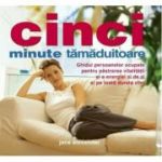 Cinci minute tamaduitoare - Jane Alexander