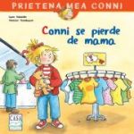 Conni se pierde de mama - Liane Schneider, Annette Steinhauer