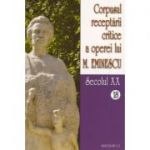 Corpusul receptarii critice a operei lui Mihai Eminescu. Secolul 20 (volumele 18-19) - I. Oprisan