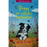 Doggy, un catelus infometat - Helen Peters