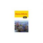 Marea Britanie - Ghid de calatorie Fodor's