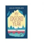 My Oxford Year - Julia Whelan