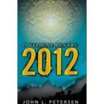 O viziune pentru 2012 - John L. Petersen