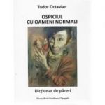 Ospiciul cu oameni normali - Tudor Octavian