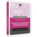 Problema de compatibilitate dintre procedura insolventei si Codul de procedura civila - Andreea Deli-Diaconescu