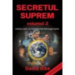 Secretul Suprem volumul 2 - David Icke