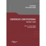 Contencios constitutional. Editia a 2-a. Proceduri si teorie - Ioan Muraru, Nasty Marian Vladoiu