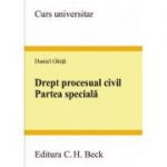 Drept procesual civil. Partea speciala - Daniel Ghita