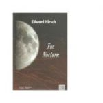 Foc nocturn - Edward Hirsch