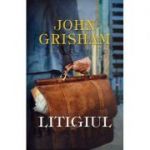 Litigiul - John Grisham