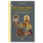 Sfintii isihasti romani, teologi ai harului dumnezeiesc - Pr. Daniel Coriu