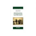 Sociologia luxului - Marian Petcu, coordonator