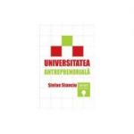 Universitatea antreprenoriala - Stefan Stanciu