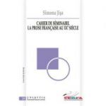 Cahier de seminaire. La prose francaise au XXe siecle - Simona Jisa