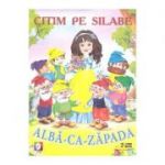 Citim pe silabe. Alba-ca-Zapada