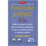 Parintele Perfect, Volumul 2. Dictionar M-Z - Elizabeth Pantley