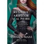 Regatul aripilor si pieirii. Seria Regatul spinilor si al trandafirilor, volumul 3 - Sarah J. Maas