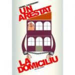 Un arestat la domiciliu - Viorel Cacoveanu