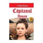 Capitanul volumul 4 Annais - Michel Zevaco