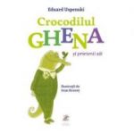 Crocodilul Ghena si prietenii sai - Eduard Uspenski