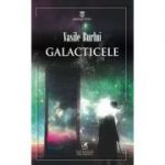 GALACTICELE - Vasile Burlui