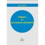 Initiere in cercetarea stiintifica - Mircea Ignat