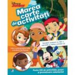 Marea carte de activitati. Peste 125 de activitati, jocuri si povestioare amuzante! - Disney