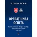 Operatiunea Oculta - Florian Bichir